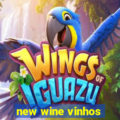 new wine vinhos